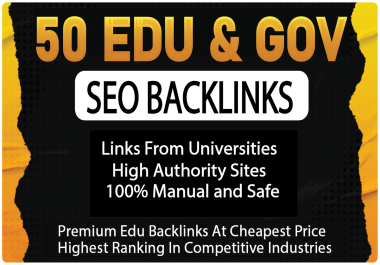 Rank - Safe and Quality 50 EDU & GOV SEO Backlinks