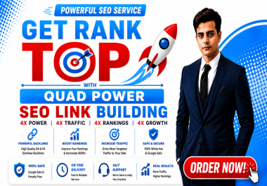 Get Rank Top with Quad Power SEO Link Building