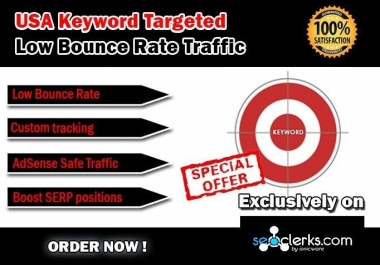 Drive 50000 USA Keyword Targeted Low Bounce Rate Traffic