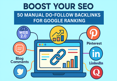 Boost Your SEO with 50 manual backlinks with high DA PA from multiple trusted platforms