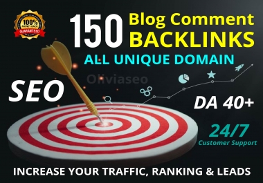 Provide 150 Unique Domain Blog Comment SEO BackIinks on DA 40 sites Plus Edu. Gov Links