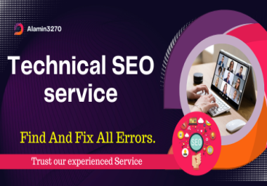 Full Technical SEO Service,  Find And Fix All Errors