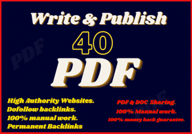create and submit 40 PDF in high authority site