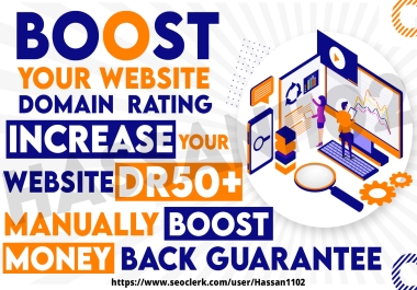Boost your website AHREFs DR FROM DR0 To DR50+ Guaranteed