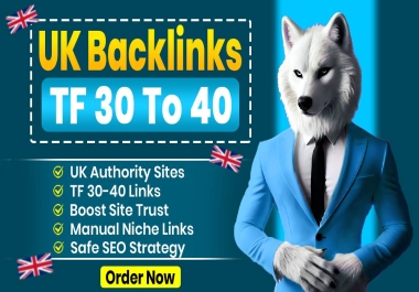 Buy 10 High Authority UK Backlinks from TF 30+ Websites