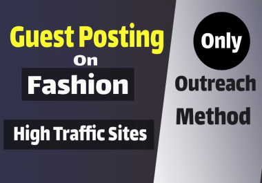 Get Guest post or Link insert niche edits in the fashion niche
