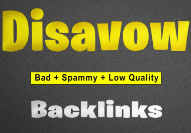 Get help to Disavow Backlinks and avoid Spammy Toxic Domains Linking