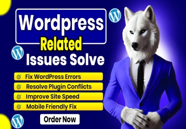 Do Wordpress customization and error or bug fixing of your any type site within 24 hours