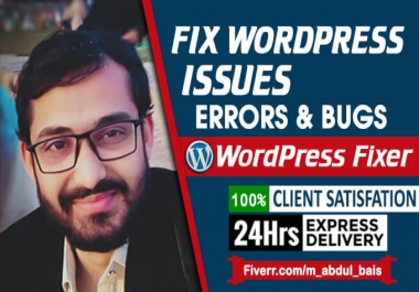 I will fix wordpress issues,  fix wordpress errors and bugs quickly