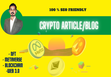I will write article on cryptocurrency,  nft,  metaverse,  blockchain