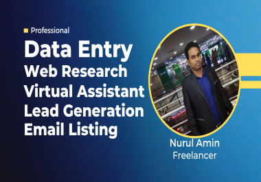 Virtual assistant for data entry,  web research and email collection