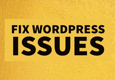 I will fix any type of wordpress errors and issues