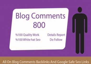 I will create 800 dofollow blog comment quality backlinks