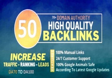 Manual 50 Backlinks DA70 to DA100 - Beat your competitors
