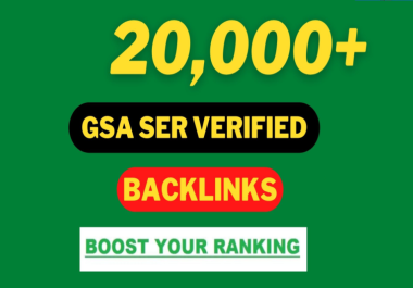 20,000 GSA Ser verified backlinks for rocket ranking