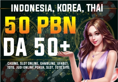 I Will Do 50 Casino PBN DA 50+ Indonesia,  Korea,  Thai