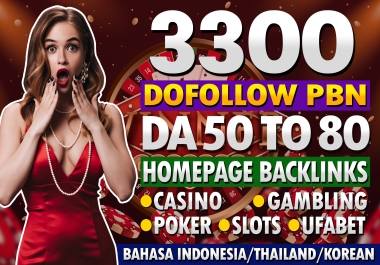 Manually Post 2100 PBN Plus 1200 Blogroll Sidebar DA 50+ Accept Casino Poker Judi slots Gambling