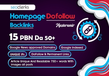Build 15 PBNs DA 50+ Homepage Dofollow High Quality Google News Approved Backlinks