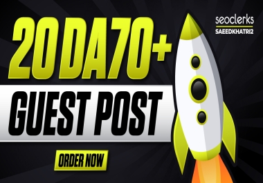Write And publish 20 guest posts on high DA70+ Dofollow sites