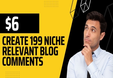 I Will Create 199 Niche Relevant Blog Comments Quality Backlinks