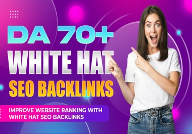 I Will Build High Quality 50 White Hat SEO Backlinks DA 70+ Google Top Ranking