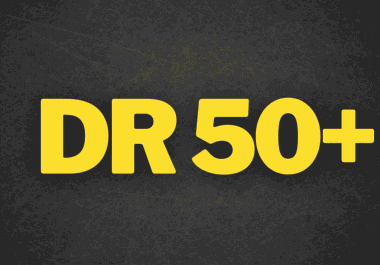 Get Ahrefs Domain Rating DR 50+ with 100 Guarantee Results