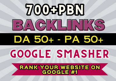 Rank your website with 700+ PBN BACKLINKS DA/PA 70-50 Google Smasher Links