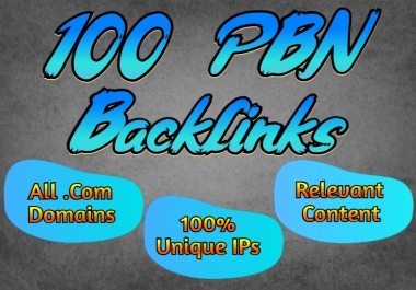 100 PBN Backlinks to boost your site ranking,  all. com pbns