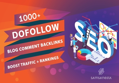 I will provide 1000 DA20+ Dofollow Blog Comment Backlinks