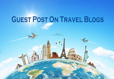 Are you looking for a Guest Post or Back Link on Travel Sites