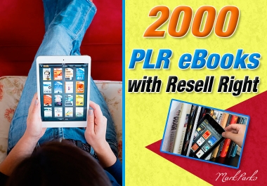 Give you 2000 PLR eBooks With Resell Rights