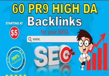 60 Backlinks 40 PR9 with 20 Edu Gov Backlinks for Youtube,  Blog,  Website etc.