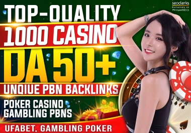 1000 Casino,  UFAbet,  Gambling,  Poker PBN DA50+ DR40+ Powerful BACKLINKS