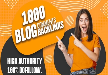 Provide 1000 Blog Comment Backlinks from High-Quality Sites - Boost SEO Ranking