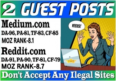 Write and publish 2 guest post on Medium & Reddit, DA 91 HQ backlinks