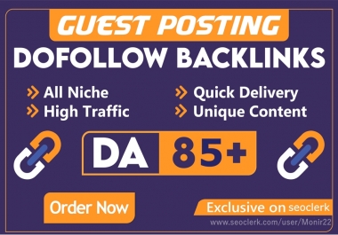 Write & Publish Dofollow 5 High Quality Guest Post On DA 85 Plus Site