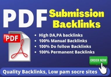 Create 25 PDF submission/share on top high DA,  PA,  site Low spam score perfect SEO link