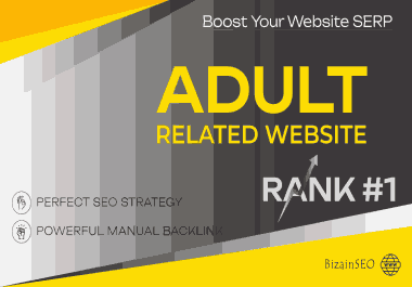 Ranking Your ADULT WEBSITE On GOOGLE With 55 High Quality DA Backlink