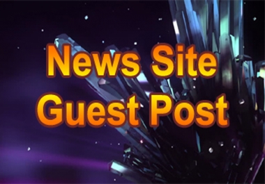I will guest post da 80 google news approved site do follow backlink