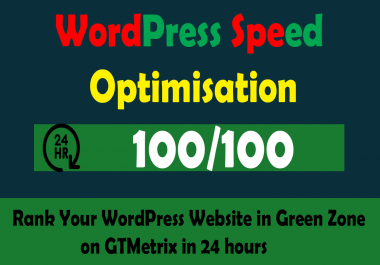 Do wordpress website speed optimization,  increase page speed