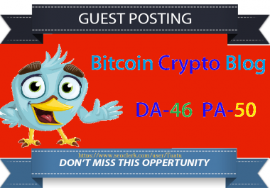 Do Guest Post On 46 DA Bitcoin Crypto Blog