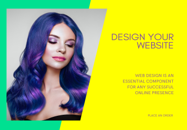You will get a website designed according to your specifications