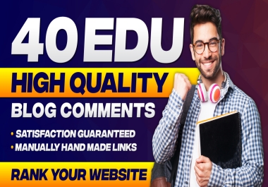 Do 40 EDU High Quality Blog Comments Backlinks With Low OBL Pages