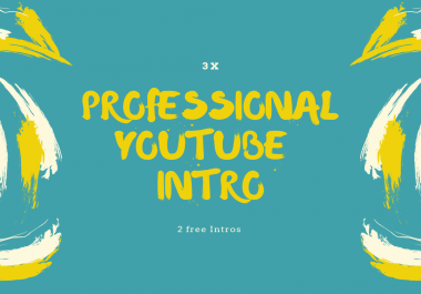 do a really cool Video Intro for youtube + free 2 extra