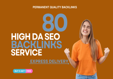 I Will do 80 High DA White Hat Dofollow SEO link building Backlinks Service