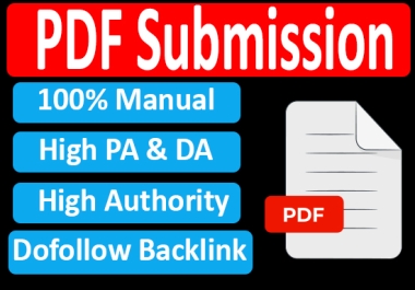 I will do PDF or PPT/DOCS submission to 50 high DA sites