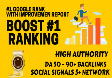 Boost your ranking 1 in Google and get deliver with proof and reports of high DA backlinks
