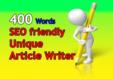 write 400 words unique seo friendly article
