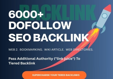Create 6000 Dofollow Seo Backlinks WEB 2 Article