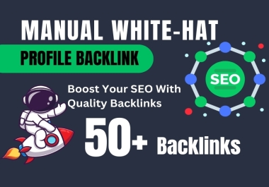 50+ manual white hat profile backlinks